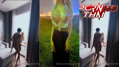 Onlyfans Thepieporsche คู่รักนักศึกษาเย็ดกันคาชุด ล่อหีกันบนคอนโดยืนเย็ดริมกระจก กะแทกท่าหมาอย่างเสียวครางลั่นห้อง